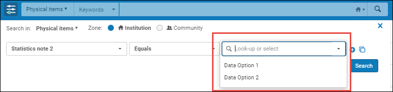 Search criteria box with a drop-down list of the custom options that you configured